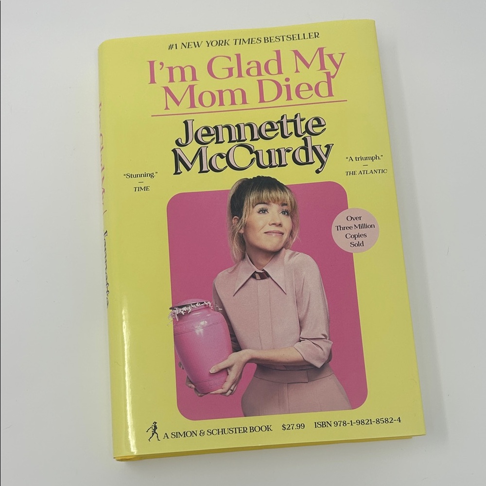 I'm Glad My Mom Died by Jennette McCurdy Hardcover